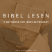 Titelbild Bibel lesen 4 Methoden