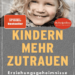Titelbild Buch KIndern mehr zutrauen